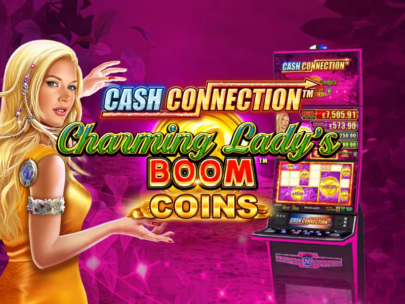 Cash Connection Charming Lady's Boom Coins